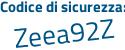 Il Codice di sicurezza è 99 segue b4ce8 il tutto attaccato senza spazi