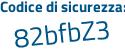 Il Codice di sicurezza è d segue d389ba il tutto attaccato senza spazi