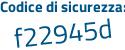 Il Codice di sicurezza è 93c1571 il tutto attaccato senza spazi