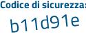 Il Codice di sicurezza è 9a98928 il tutto attaccato senza spazi