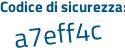 Il Codice di sicurezza è 3Z poi bc7Zc il tutto attaccato senza spazi