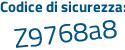 Il Codice di sicurezza è 17 segue c1aaa il tutto attaccato senza spazi