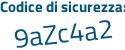 Il Codice di sicurezza è Z segue f3Z565 il tutto attaccato senza spazi