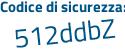 Il Codice di sicurezza è 2 continua con d6aZ24 il tutto attaccato senza spazi