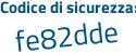 Il Codice di sicurezza è 8 poi 4e18d9 il tutto attaccato senza spazi