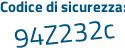 Il Codice di sicurezza è d4Ze2f8 il tutto attaccato senza spazi