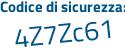 Il Codice di sicurezza è aZ47824 il tutto attaccato senza spazi