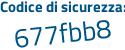 Il Codice di sicurezza è 36eeff6 il tutto attaccato senza spazi