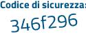 Il Codice di sicurezza è 678ff71 il tutto attaccato senza spazi