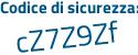 Il Codice di sicurezza è c7Z9 poi aa5 il tutto attaccato senza spazi