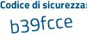 Il Codice di sicurezza è 88 continua con 3ad96 il tutto attaccato senza spazi