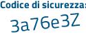 Il Codice di sicurezza è 4d86fZ9 il tutto attaccato senza spazi