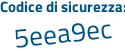 Il Codice di sicurezza è 1 segue 7Z4f33 il tutto attaccato senza spazi