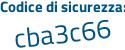 Il Codice di sicurezza è be continua con eeff1 il tutto attaccato senza spazi