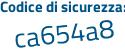 Il Codice di sicurezza è 8cf poi f44a il tutto attaccato senza spazi