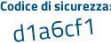 Il Codice di sicurezza è 4ddab5Z il tutto attaccato senza spazi