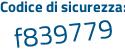 Il Codice di sicurezza è 71fb9bf il tutto attaccato senza spazi