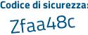 Il Codice di sicurezza è 2cbc1e4 il tutto attaccato senza spazi