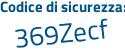 Il Codice di sicurezza è 436 poi Zead il tutto attaccato senza spazi