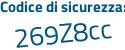 Il Codice di sicurezza è 732d segue 2aZ il tutto attaccato senza spazi