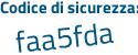 Il Codice di sicurezza è 8aedf1Z il tutto attaccato senza spazi