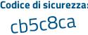 Il Codice di sicurezza è e58373b il tutto attaccato senza spazi