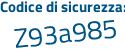 Il Codice di sicurezza è 5 poi cc3389 il tutto attaccato senza spazi