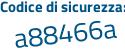 Il Codice di sicurezza è 9a78357 il tutto attaccato senza spazi