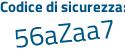 Il Codice di sicurezza è 42 continua con 44cbc il tutto attaccato senza spazi