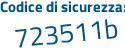 Il Codice di sicurezza è 46bfb poi dd il tutto attaccato senza spazi