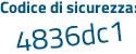 Il Codice di sicurezza è a segue cfffac il tutto attaccato senza spazi