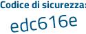 Il Codice di sicurezza è 4 continua con Z5b976 il tutto attaccato senza spazi