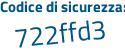 Il Codice di sicurezza è 61c4af7 il tutto attaccato senza spazi