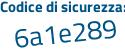 Il Codice di sicurezza è d8 poi 8ed18 il tutto attaccato senza spazi