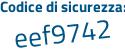 Il Codice di sicurezza è 8 segue 619861 il tutto attaccato senza spazi