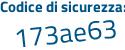 Il Codice di sicurezza è 4 segue 7321b7 il tutto attaccato senza spazi