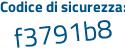 Il Codice di sicurezza è 6 continua con dZ2Z93 il tutto attaccato senza spazi