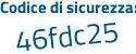 Il Codice di sicurezza è 4d2 poi 9ZZ6 il tutto attaccato senza spazi