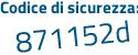 Il Codice di sicurezza è 8d segue Z3Z4Z il tutto attaccato senza spazi
