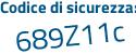 Il Codice di sicurezza è 6111bf6 il tutto attaccato senza spazi