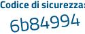 Il Codice di sicurezza è cc9d segue dZ6 il tutto attaccato senza spazi