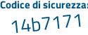 Il Codice di sicurezza è 97918Z4 il tutto attaccato senza spazi
