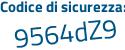 Il Codice di sicurezza è 97b67c5 il tutto attaccato senza spazi