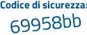 Il Codice di sicurezza è 1 continua con 31f272 il tutto attaccato senza spazi