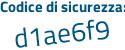 Il Codice di sicurezza è f8 poi 3f485 il tutto attaccato senza spazi