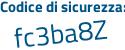 Il Codice di sicurezza è 9a poi 81ZZ4 il tutto attaccato senza spazi