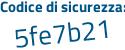 Il Codice di sicurezza è d continua con 4Z895b il tutto attaccato senza spazi