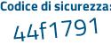 Il Codice di sicurezza è 1f poi 79dc6 il tutto attaccato senza spazi