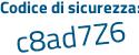 Il Codice di sicurezza è d poi be4Z8b il tutto attaccato senza spazi