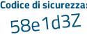 Il Codice di sicurezza è b continua con d9713Z il tutto attaccato senza spazi